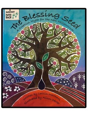 Barefoot Books The Blessing Seed Picture Softcover Book